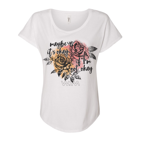 Maybe it's okay if I'm not okay pink and orange floral white dolman tee We Are Messengers