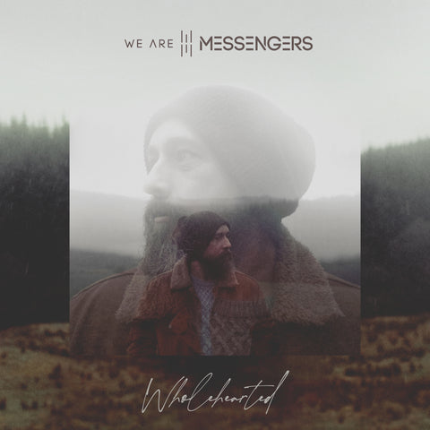 Wholehearted CD We Are Messengers