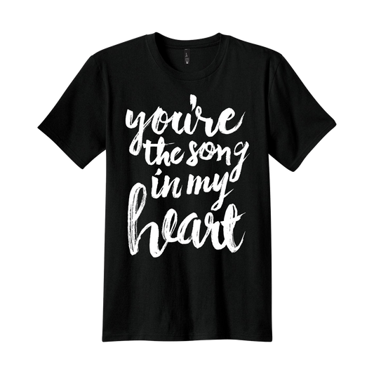 You're the song in my heart black mens tee We Are Messengers